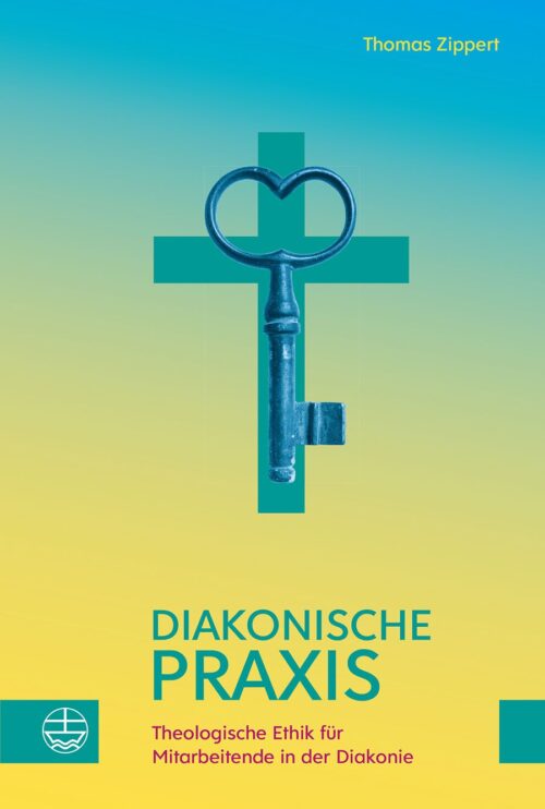 Theologische Ethik Für Mitarbeitende In Der Diakonie